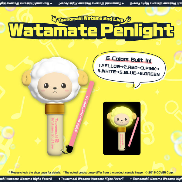 [Tsunomaki Watame 2nd Live "Watame Night Fever!! in TOKYO GARDEN THEATER" (2nd)] Watamate Penlight