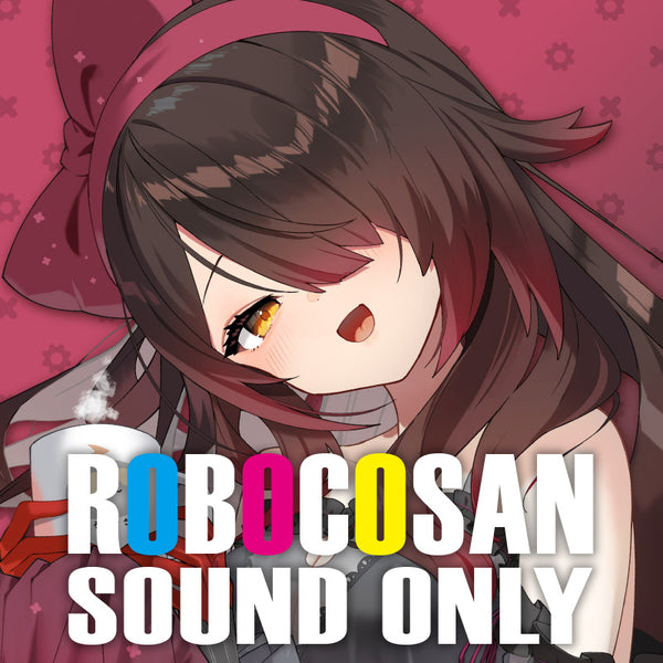 [20240209 - ] "Robocosan New Outfit Celebration 2024" ASMR Voice Pack "Sweetheart Robocosan Wants You To Spoil Her"