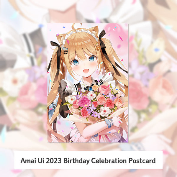 [20231023 - 20231119] "Amai Ui Birthday Celebration 2023" Postcard