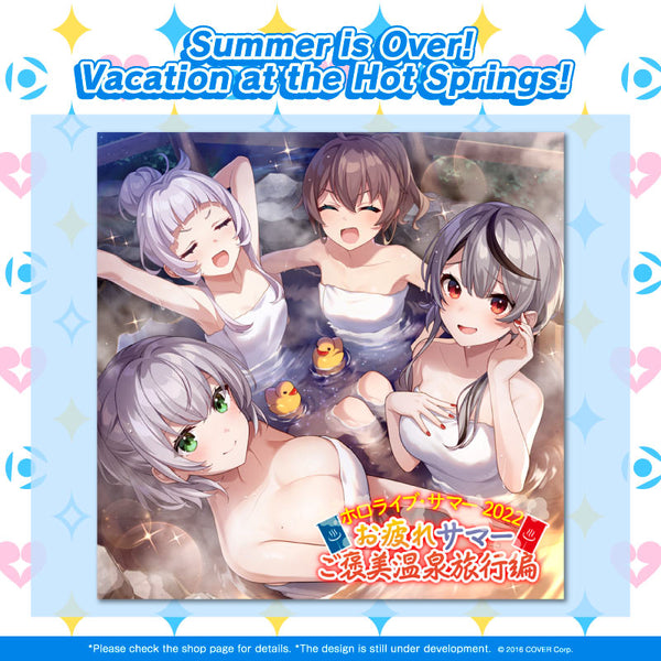 Episode Voice “hololive Summer 2022 - Vacation at the Hot Springs!”