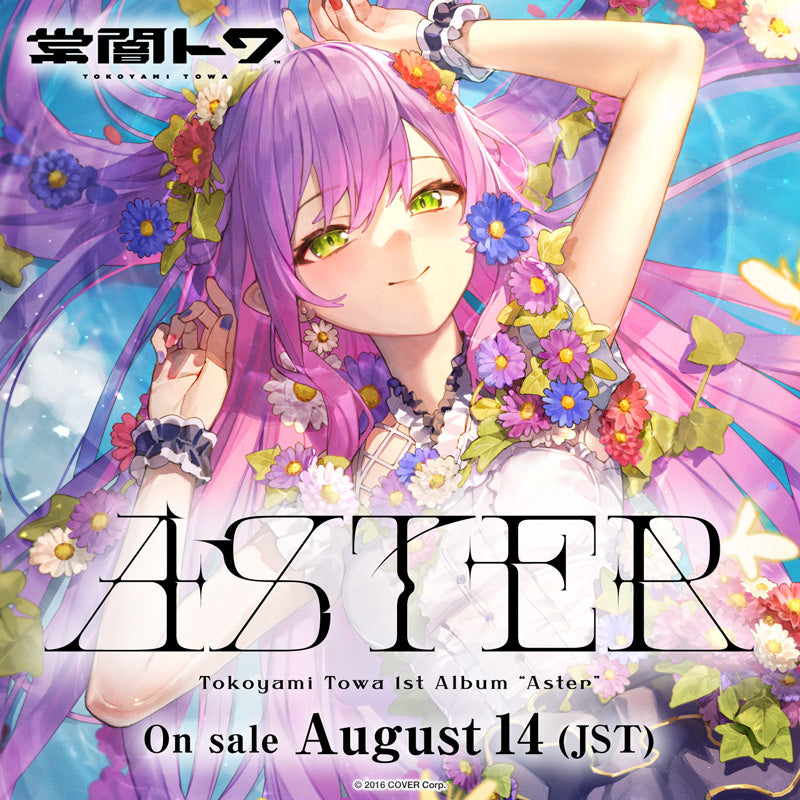 [20230814 - ] Tokoyami Towa 1st Album "Aster"
