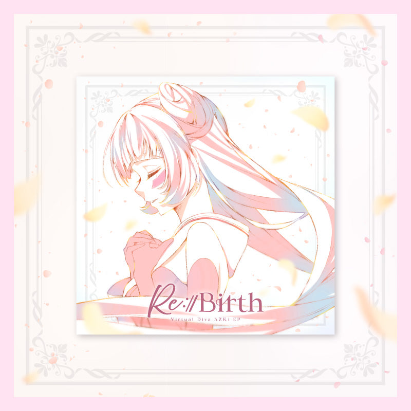 [20250701 - ] AZKi New EP "Re:Start" "Re:Birth" (First Press Edition)