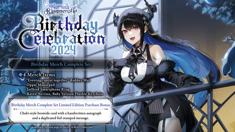 [20241122 - 20241223] [Limited Quantity/Handwritten Bonus] "Nerissa Ravencroft Birthday Celebration 2024" Merch Complete Set Limited Edition