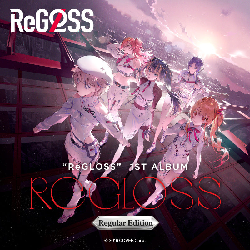 [20240928 - ] "ReGLOSS" 1st Album『ReGLOSS』（通常盘）