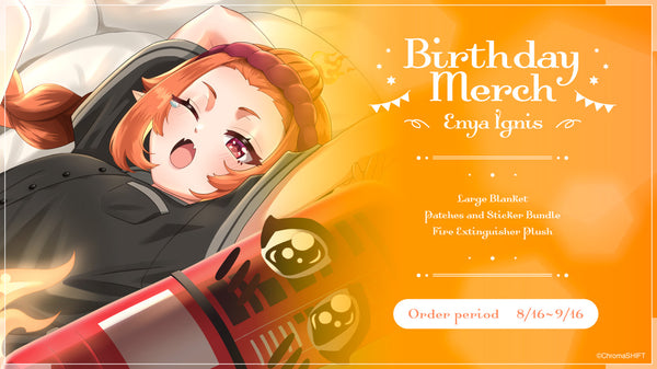 [20250816 - 20250916] "Enya Ignis生日纪念周边2025" 全套套装