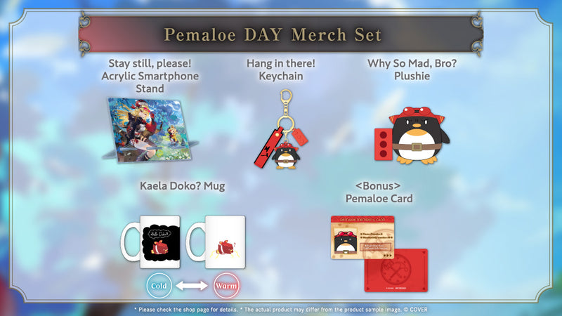 [20250609 - 20250714] "Kaela Kovalskia Pemaloe DAY Celebration 2025" Merch Complete Set