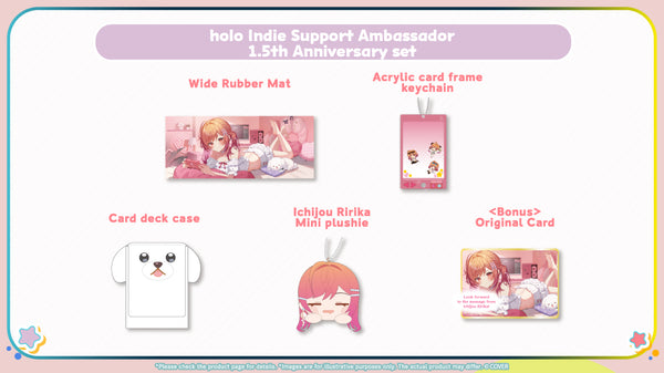 [20251203 - 20260105] "Ichijou Ririka holo Indie Support Ambassador 1.5th Anniversary Merch" Merch Complete Set