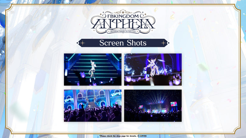 [20251028 - 20251125] "Shirakami Fubuki" 1st Solo Live FBKINGDOM “ANTHEM” Blu-ray