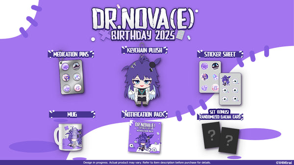[20250831 - 20251001] "Dr.NOVA(e)生日纪念2025" 全套套装