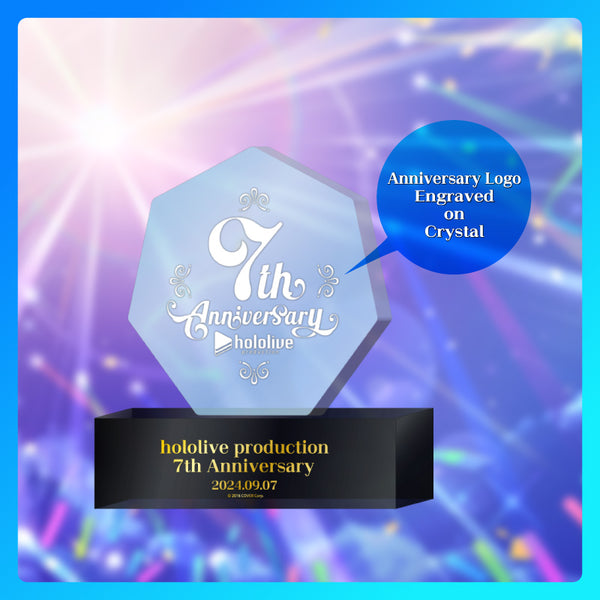 [20240907 - 20241007] "hololive production 7th Anniversary Celebration" Anniversary Trophy