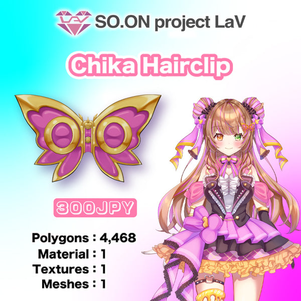 [20241018 - ] "SO.ON project LaV" Chika Hairclip [for VRChat]