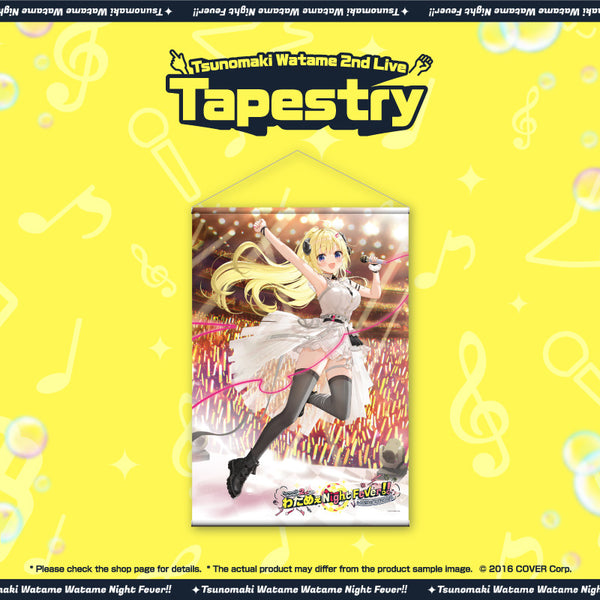 [Tsunomaki Watame 2nd Live "Watame Night Fever!! in TOKYO GARDEN THEATER" (2nd)] Tapestry