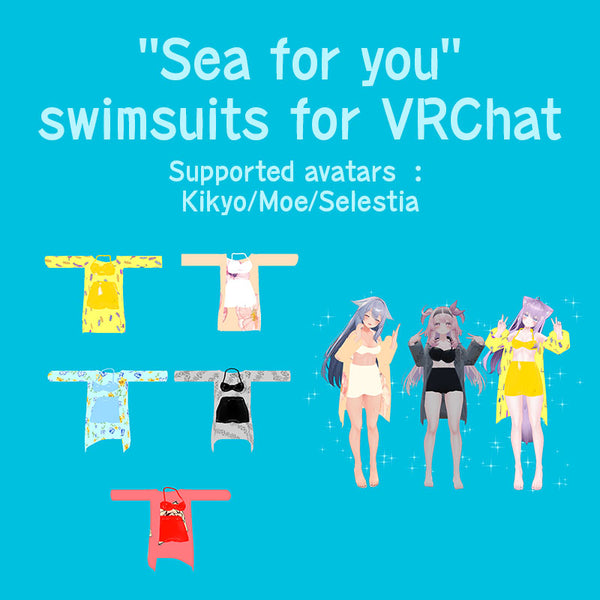 [20230921 - ] "Ryouran" Kikyo, Moe, Selestia compatible Sea for you [Swimsuit for VRC]