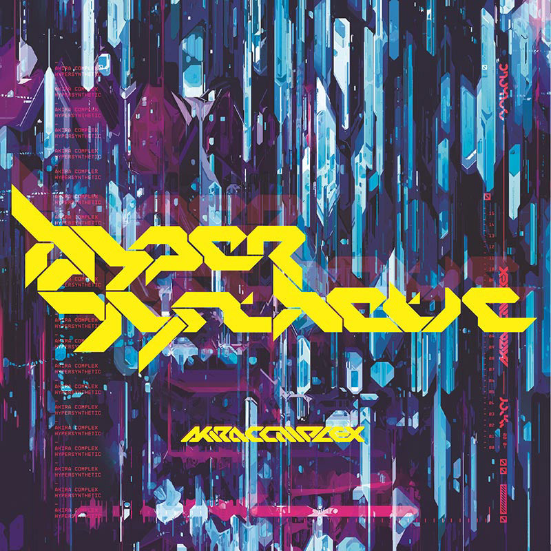 [20250930 - ] "Akira Complex" CD "HYPERSYNTHETIC"