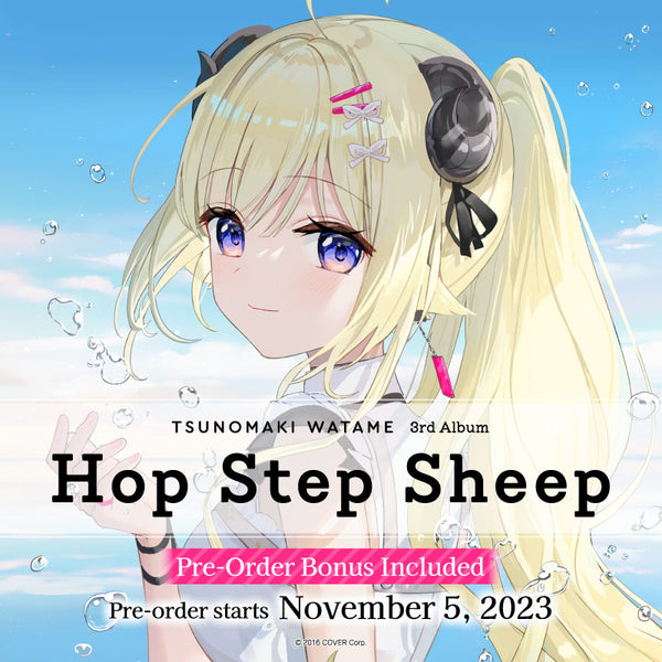 [20231105 - 20231204] "角卷绵芽" 3rd Album『Hop Step Sheep』（带先行预约特典）