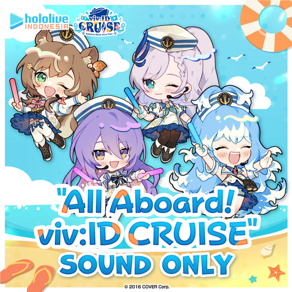 [20240201 - ] "hololive Indonesia "All Aboard! viv:ID CRUISE" Special Merchandise" Situation Voice Pack ”After Live Concert”