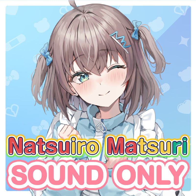 [20240722 - ] "Natsuiro Matsuri Birthday Celebration 2024" System Voice Pack "15 Types of Matsuri's System Voices"