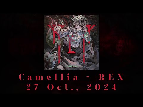 [20241021 - ] "Camellia" CD "REX"