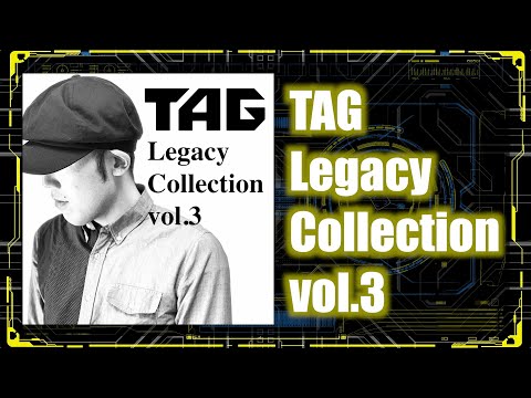 [20251204 - ] "TAG" CD "TAG Legacy Collection vol.3"