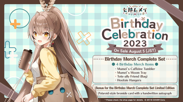 [20230805 - 20230911] [Limited Quantity/Handwritten Bonus] "Nanashi Mumei Birthday Celebration 2023" Merch Complete Set Limited Edition