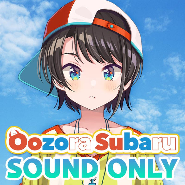 [20200702 - ] "Short voice set" by Oozora Subaru