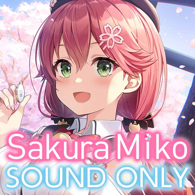 [20210306 - ] "Sakura Miko Birthday 2021" Commemorative voice complete pack