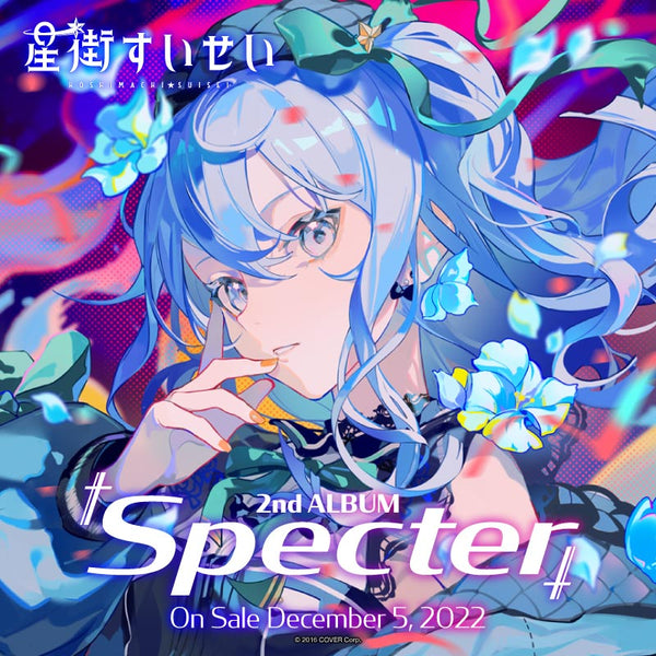 [20221205 - ] "星街彗星2nd Album" 《Specter》