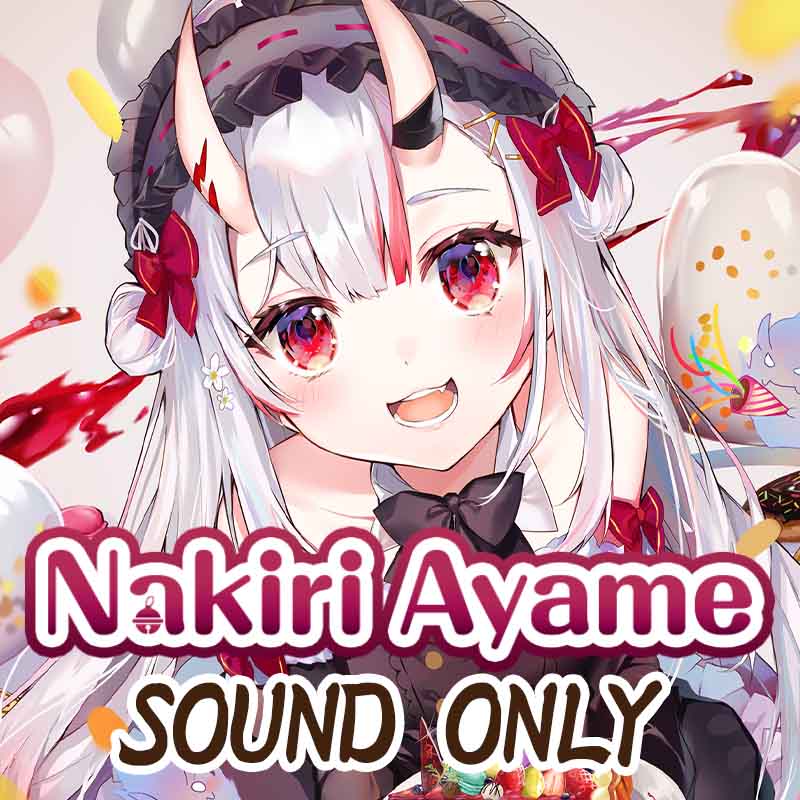 [20201213 - ] "Nakiri Ayame Birthday Voice 2020" Situation voice [Birthday party-Preparing together-]