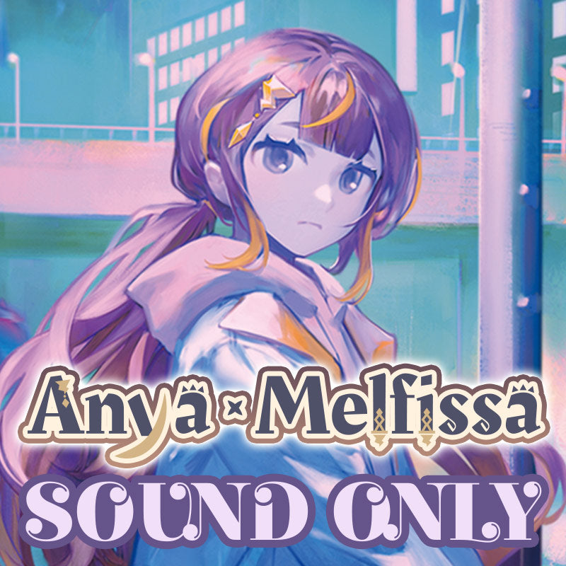 [20220312 - ] "Anya Melfissa Birthday Celebration 2022" Situation Voice "Sleepless City Nights" (Japanese)