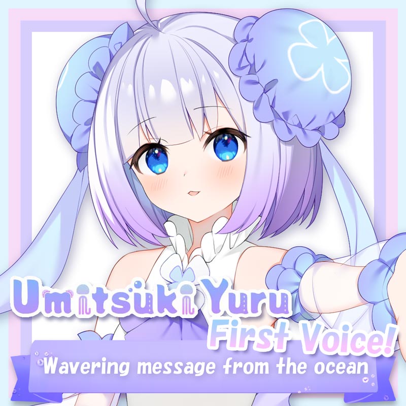 [20211229 - ] "Umitsuki Yuru First Voice" Complete Set