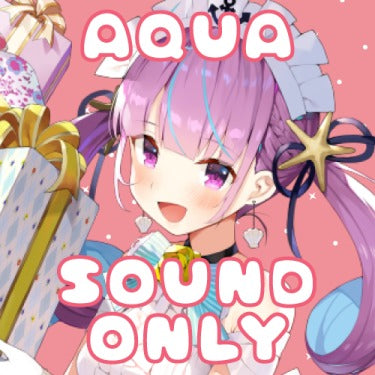 [20190712 - ] "100,000 Subscribers Anniversary Voice" by Minato Aqua