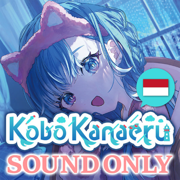 [20221212 - ] "Kobo Kanaeru Birthday Celebration 2022" Situation Voice [I'm afraid of thunder] (Indonesian)