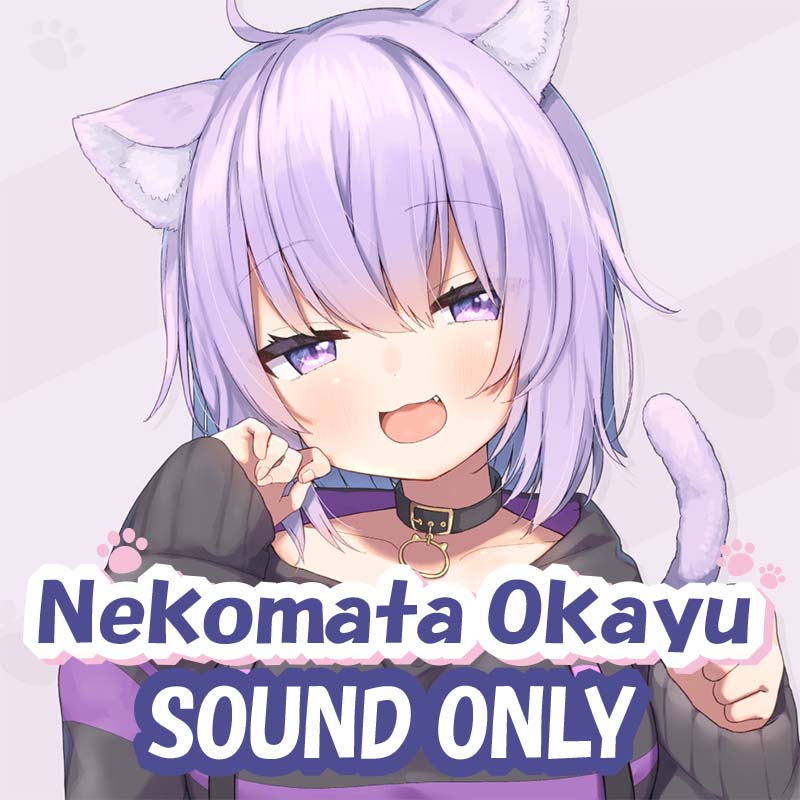 [20201101 - ] [Nekomata Okayu 600,000 subscribers commemorative voice] "Mysterious situation voices" by Nekomata Okayu