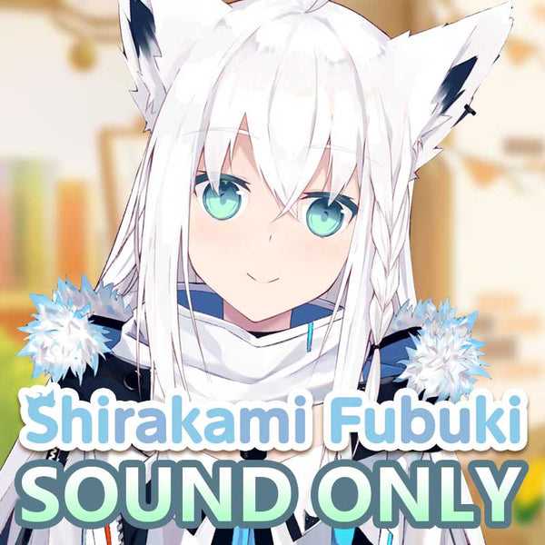 [20200801 - ] "Cat voice" by Shirakami Fubuki