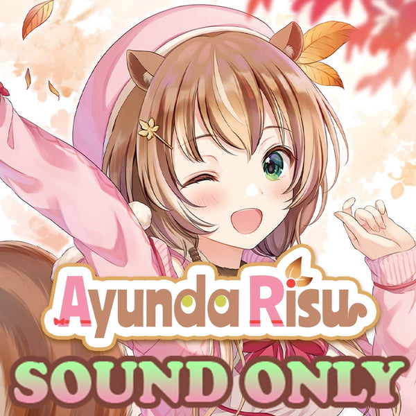 "Ayunda Risu’s Birthday 2021" Situation Voice “Magic lesson: Risu became two persons?” (Japanese)